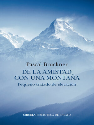 cover image of De la amistad con una montaña